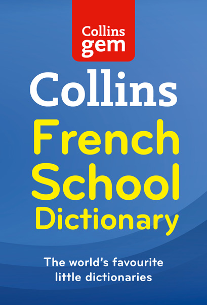 Collins Gem French School Dictionary P/B