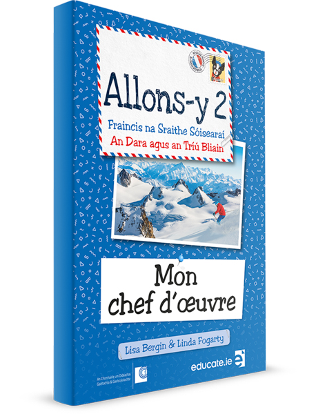 Allonsy 2 Gaeilge Edition Mon Chef D Oeuvre Book
