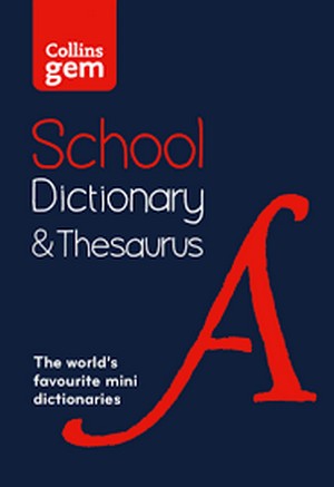 Collins Gem School Dictionary & Thesaurus 3ed P/B