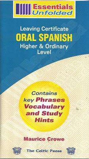 Essentials Unfolded Spanish Orals LC HL & OL