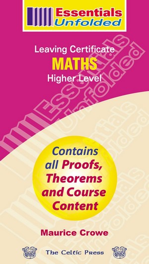 Essentials Unfolded Leaving Cert Higher Level Maths
