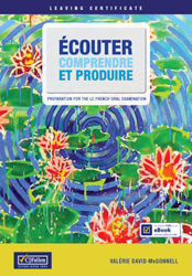 Ecouter Comprendre Et Produire Leaving Certificate French (P