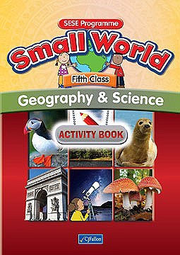 Small World Geography & Science 5th Class Activity Book