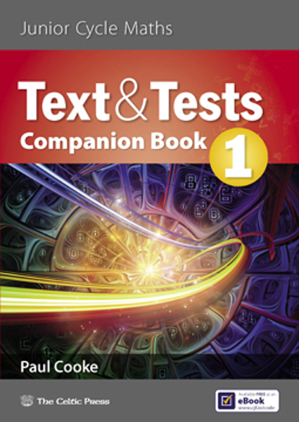 Text & Tests Companion Book 1 Junior Certificate Maths
