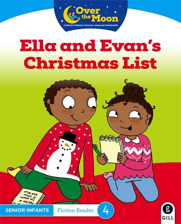 Over The Moon Ella And Evans Christmas List Senior Infants