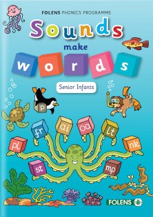 Sounds Make Words Senior Infants Student Book 2018