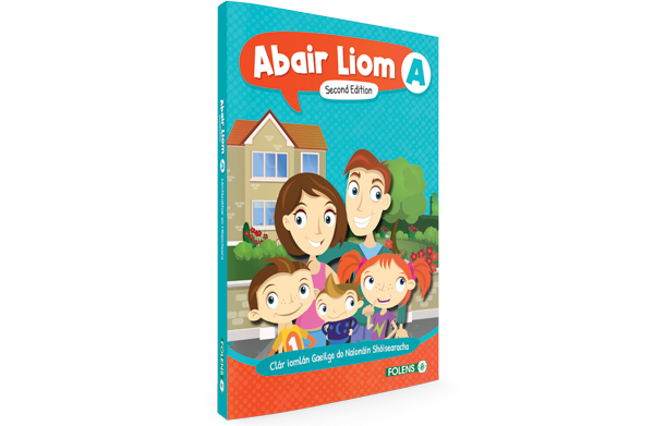 Abair Liom A Junior Infants 2nd Edition