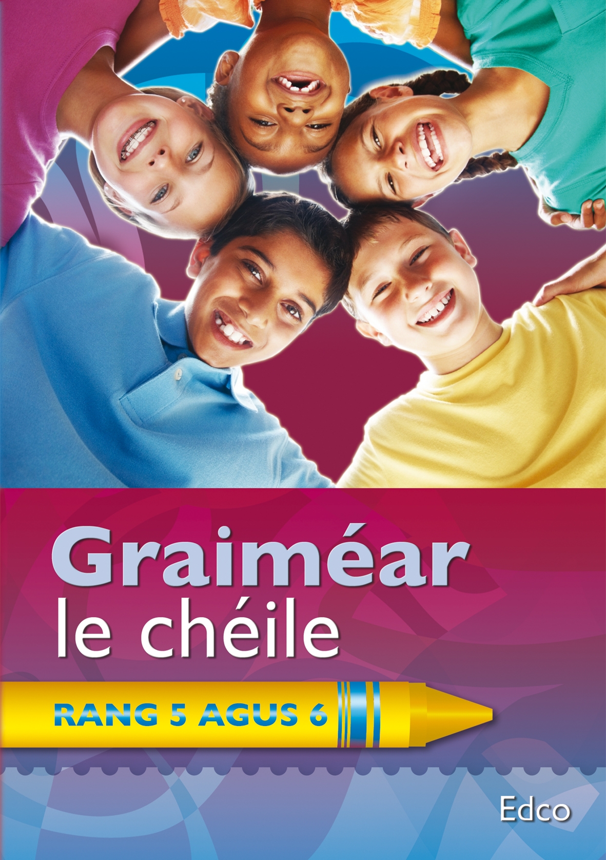 Graimear Le Cheile 5th & 6th Class