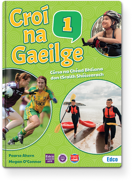 Croi Na Gaeilge 1 Pack (1st Year)