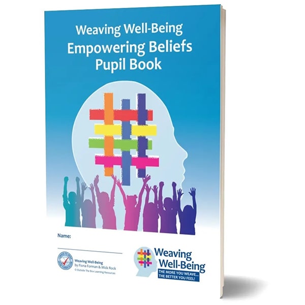 Weaving Well Being 6th Class Empowering Beliefs Pupil Book