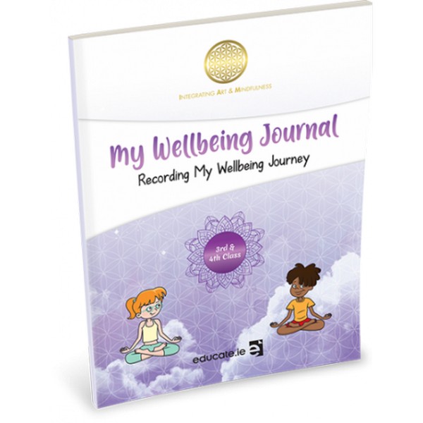 My Wellbeing Journal Third & Fourth Class