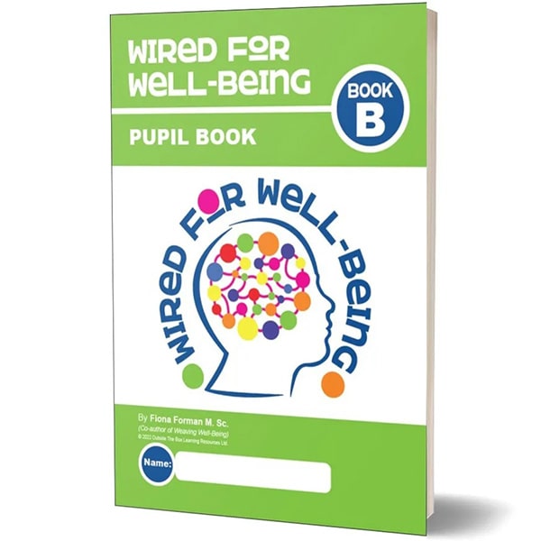 Wired For Wellbeing Book B Pupil Book 2nd Year