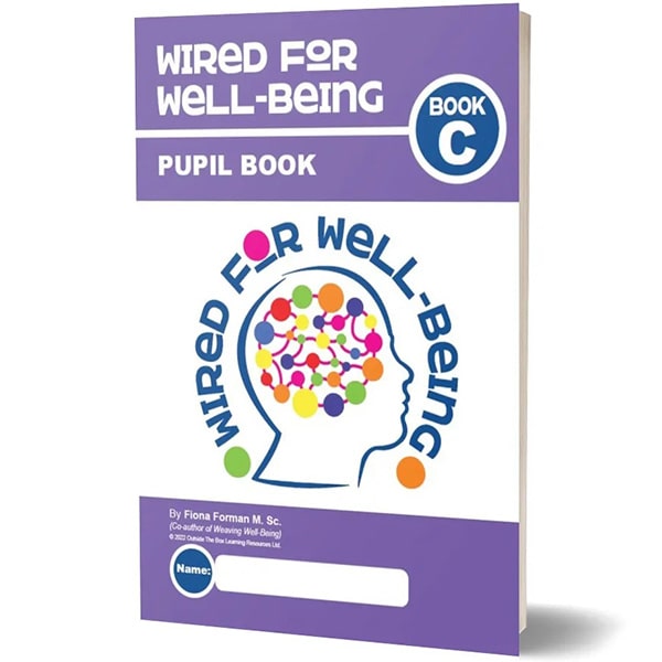 Wired For Wellbeing Book C Pupil Book 3rd Year