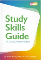 Inspire Ed - Study Skills Guide for Leaving Certificate Stud