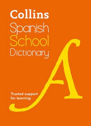 Collins Spanish School Dictionary P/B