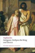 Antigone Oedipus The King Electra  P/B Owc