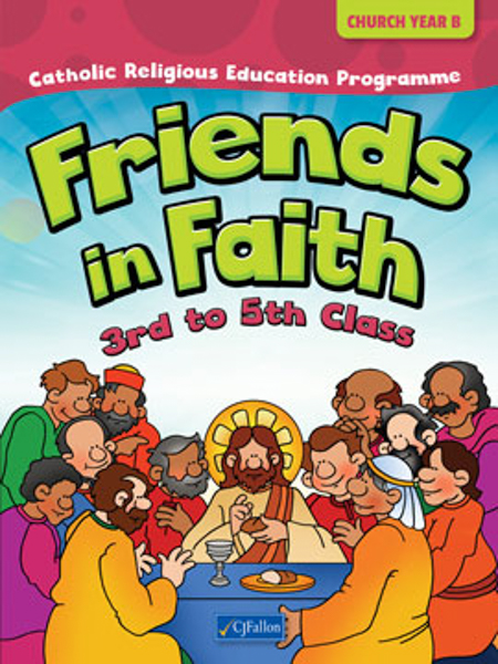 Friends In Faith Cycle B 3rd-5th
