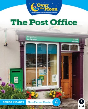 Over The Moon The Post Office Senior Infants