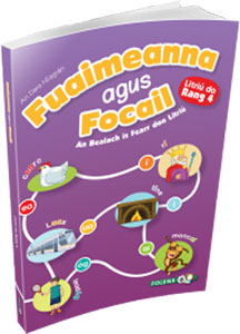 Fuaimeanna Agus Focail 2nd Ed 4th Class 2014