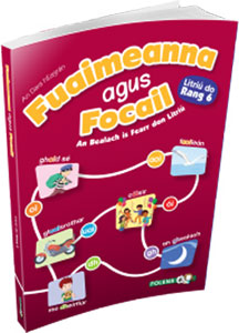 Fuaimeanna Agus Focail 2nd Ed 6th Class 2014