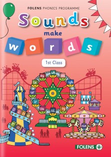 Sounds Make Words 1st Class Student Book 2018